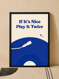 تابلو دکوراتیو موسیقی If It's Nice Play It Twice | کد 26