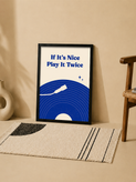 تابلو دکوراتیو موسیقی If It's Nice Play It Twice | کد 26